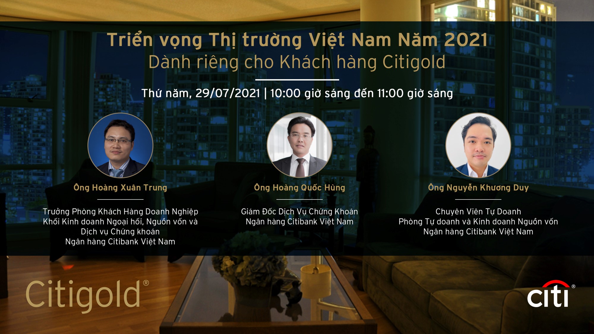Hội thảo Triển vọng thị trường Việt Nam dành cho khách hàng Citigold tháng 7 năm 2021 Hội thảo Triển vọng thị trường Việt Nam dành cho khách hàng Citigold tháng 7 năm 2021
