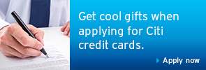 Apply for a Citibank Credit Card today to enjoy attractive privileges.