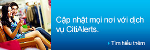 Cập nhật mọi nơi với dịch vụ CitiAlerts.